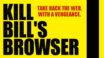 kill bills browser